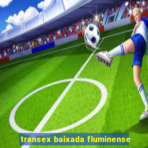 transex baixada fluminense